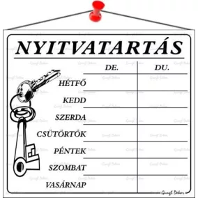   Információs tábla, 20x17,5 cm, "Nyitvatartás", fehér