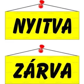   Információs tábla, 22x8,5 cm, kétoldalas, "Nyitva/Zárva", sárga