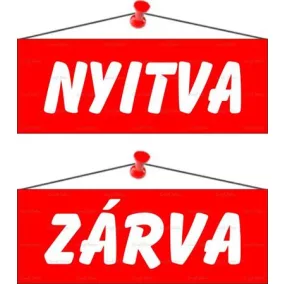   Információs tábla, 22x8,5 cm, kétoldalas, "Nyitva/Zárva", piros