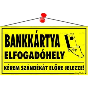   Információs tábla, 22,5x12,5 cm, "Bankkártya elfogadóhely"