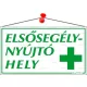 Információs tábla, 22,5x12,5 cm, "Elsősegélynyújtó hely"