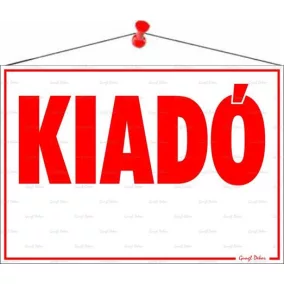 Információs tábla, 50x35 cm, "Kiadó"