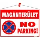 Információs tábla, 50x35 cm, "Magánterület No parking!"