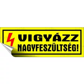   Információs matrica, 14x5 cm, "Vigyázz nagyfeszültség!"
