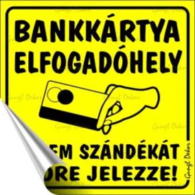   Információs matrica, 10x10 cm, "Bankkártya elfogadóhely"