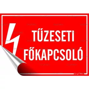   Információs matrica, 11,6x16,6 cm, "Tűzeseti főkapcsoló"