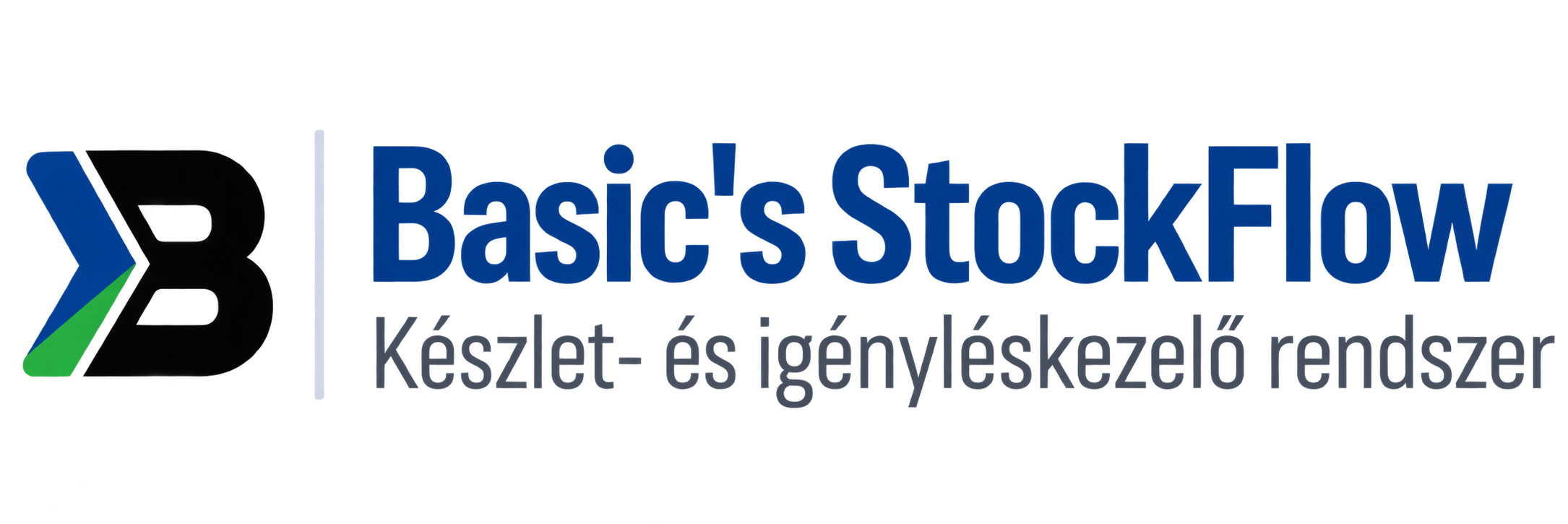 Basic's StockFlow - Készlet- és igényléskezelő rendszer